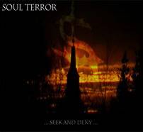 Soul Terror : Seek and Deny